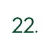 22 