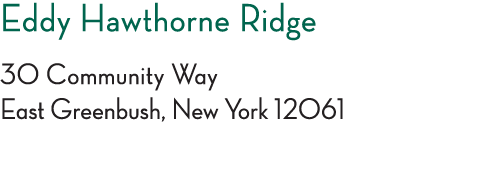 Eddy Hawthorne Ridge 30 Community Way East Greenbush, New York 12061
