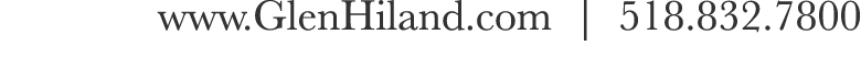 www GlenHiland com   518 832 7800