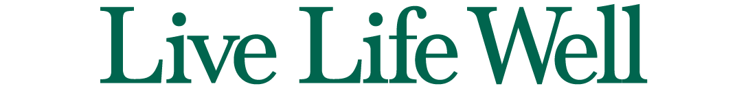 Live Life Well