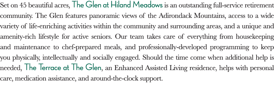 Set on 45 beautiful acres, The Glen at Hiland Meadows is an outstanding full-service retirement community  The Glen f   