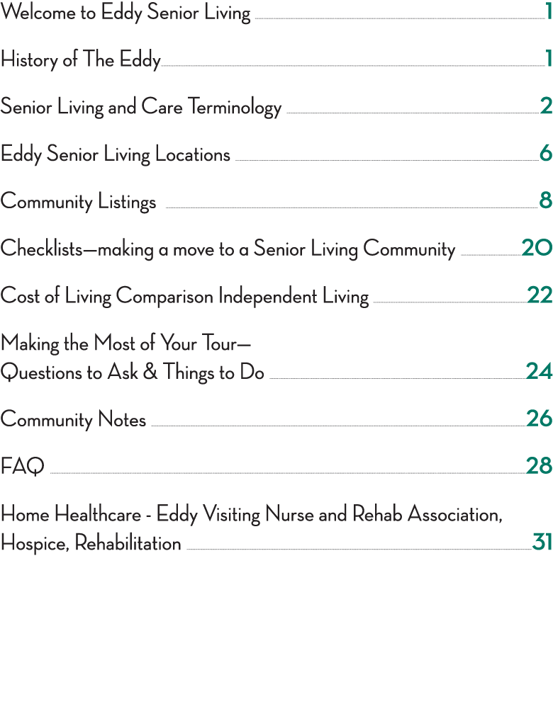 Welcome to Eddy Senior Living 1 History of The Eddy 1 Senior Living and Care Terminology 2 Eddy Senior Living Locatio   