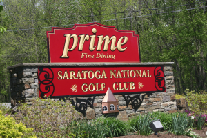 Sign that says "Prime fine Dining Saratoga National Golf Club"